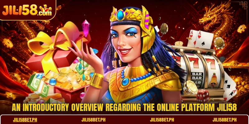 An introductory overview regarding the online platform JILI58