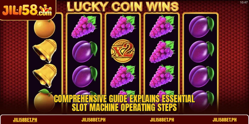 Comprehensive guide explains essential slot machine operating steps