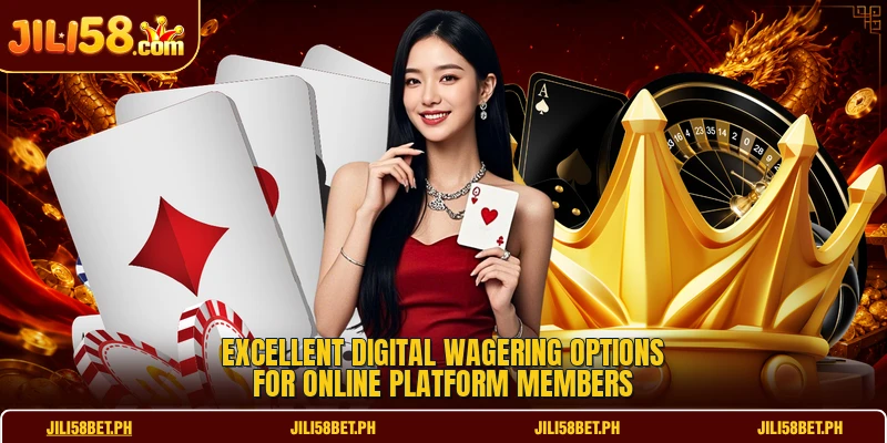 Excellent digital wagering options for online platform members