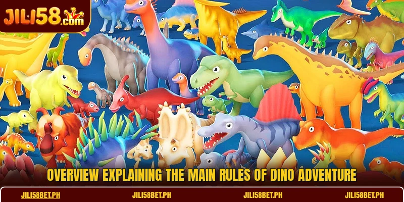 Overview explaining the main rules of Dino Adventure