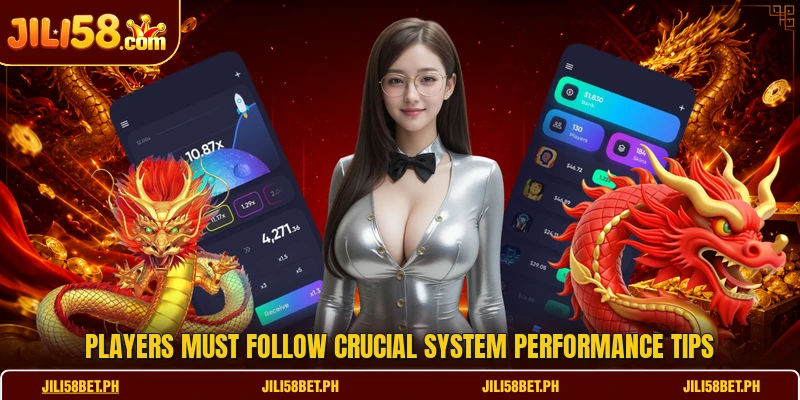 Players must follow crucial system performance tips