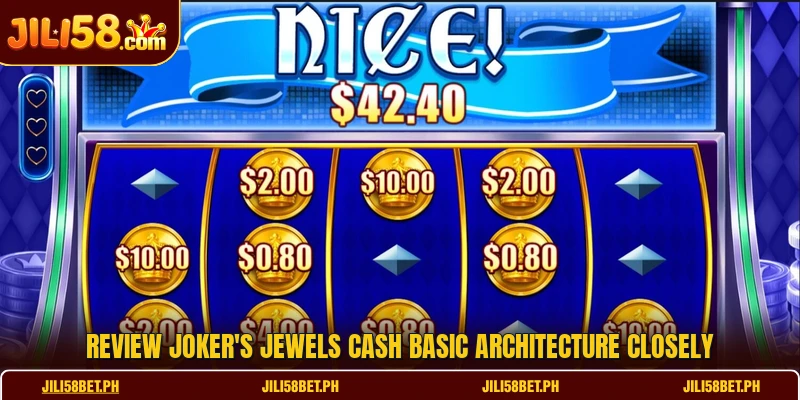 Review Joker's Jewels Cash basic architecture closely