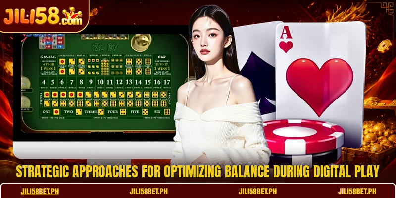 Strategic approaches for optimizing balance during digital play