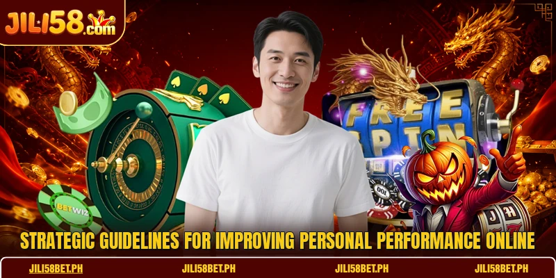 Strategic guidelines for improving personal performance online