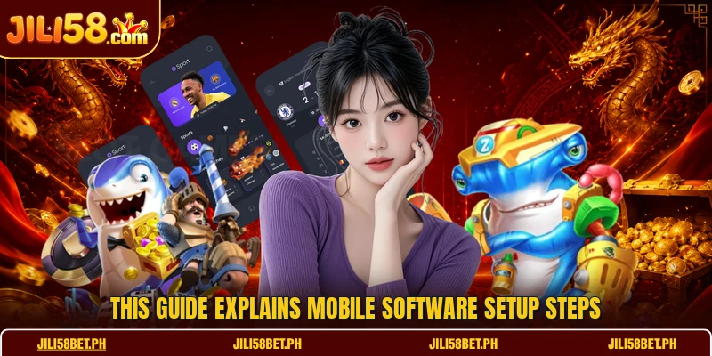 This guide explains mobile software setup steps